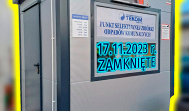 17 listopada 2023 r. PSZOK będzie nieczynny